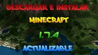 Minecraft 1.7.4 Pirata | Descargar e instalar [Launcher Actualizable]