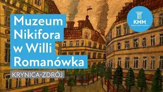 Muzeum Nikifora w Willi Romanówka, Krynica-Zdrój