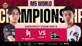 (FIL) M5 Knockouts Day 6 | BLCK vs DEVU | Game 1