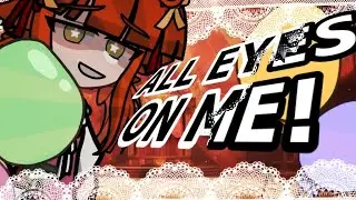ALL EYES ON ME ¦¦ GACHA FNAF MEP¦¦ COMPLETED ¦¦ 26/26 ¦¦Late 3rd anniversary special ¦¦