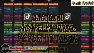 [ FL STUDIO MOBILE ] bagi bagi acapella jernih lagi