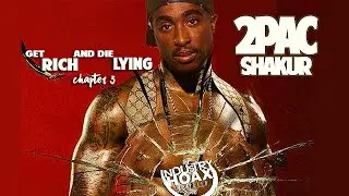 🔴2pac- Get Rich And Die Lying (chapter 3)©