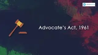 Advocates Act 1961 in India - Legodesk