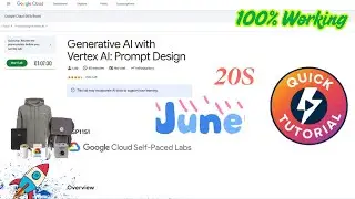 [JUNE] Generative AI with Vertex AI: Prompt Design 