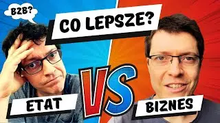 UoP czy Biznes? Gdzie Więcej Zarobisz? [vlog S02E08]
