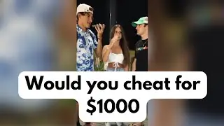 Would you cheat for $1000?