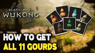 Black Myth Wukong ALL GOURD LOCATIONS