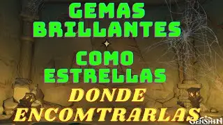 DONDE ENCONTRAR GEMAS BRILLANTES COMO ESTRELLAS - Genshin Impact