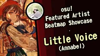 「osu!」Featured Artist Beatmap Showcase : Annabel - little voice
