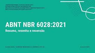 ABNT NBR 6028 - Resumo, resenha e recensão