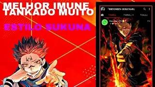 🔥🔥Whatsapp imune tankado muito estilo SUKUNA 🔥🔥