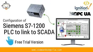 Lesson 3-  Configuration of Siemens S7 1200 PLC to connect to SCADA