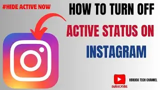 How To Turn Off Active Now Status On Instagram 2026 - Hide Active now on Instagram