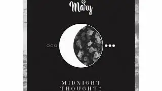 01  A Lwan Pyay (Mary - Midnight Thoughts)