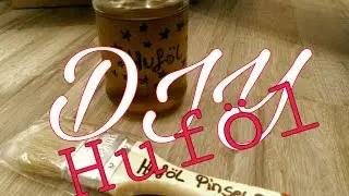 [DIY] ♥Huföl♥ ganz einfach selbst machen