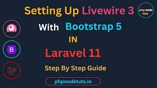 🤨Setting up Livewire 3 with Bootstrap in Laravel 11 | Setup Livewire 3 with Bootstrap | Livewire 3