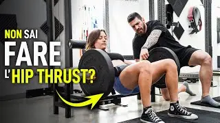 Tutto quello che devi sapere sull'HIP THRUST!