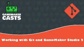 Working with Git and GameMaker Studio 2