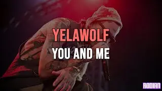Yelawolf - You and Me (Türkçe Çeviri + Lyrics)