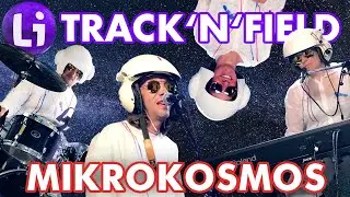 TRACK'N'FIELD 2022 | MIKROKOSMOS | LiFE (2023)