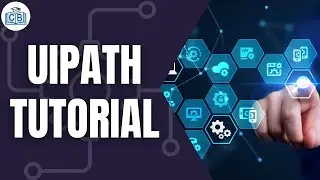 UiPath Online Training | UiPath Tutorial for Beginners | UiPath RPA Certification | CyberBrainer