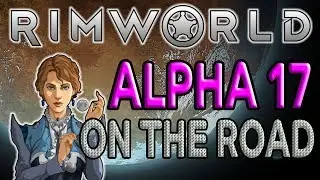 Rimworld 13: Battle in the Base! - Let's Play Rimworld Alpha 17 Gameplay