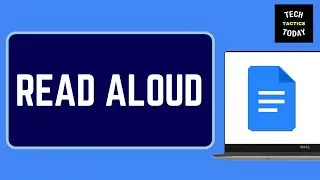 How to Make Google Docs Read Aloud to You