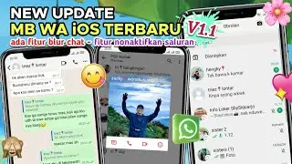 Update!!😋 WA iOS TERBARU 2024 | MB WHATSAPP iPHONE TERBARU 2024 WA iPHONE 2024