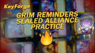 KeyForge Grim Reminders Sealed Alliance Practice