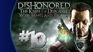 Dishonored: The Knife of Dunwall #10 - Mind Games