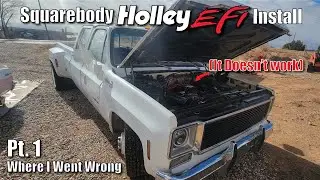 Square body Dually 454 Holley Sniper EFI Install Part 1 - It Goes good Until it Doesn't
