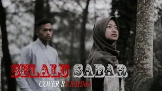 SELALU SABAR cover By Rahma