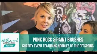 PUNK ROCK & PAINT BRUSHES (2019) | CHARITY EVENT featuring NOODLES of THE OFFSPRING with SARI COHEN
