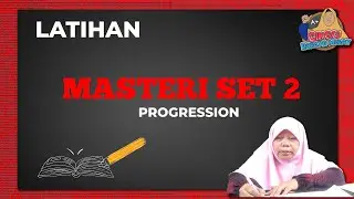 PROGRESSION MASTERI SET 2 | CIKGU ROHAYA MORAT | LATIHAN ADDMATHS