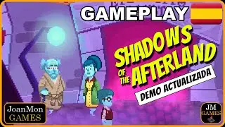 Shadows of the Afterland - Demo Actualizada | Gameplay en Español
