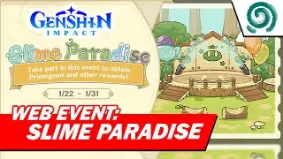 [Outdated] Slime Paradise - Genshin Impact Web Event