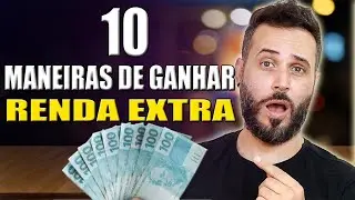 10 FORMAS DE GANHAR  RENDA EXTRA - EM 2022 💵