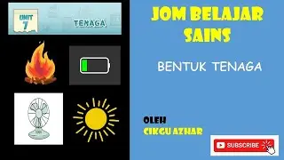 SAINS TAHUN 4 : BENTUK-BENTUK TENAGA by cikgu azhar aris  #eduwebtv #cikgootube
