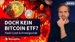 BITCOIN FLASH CRASH - Doch kein ETF? Was ist dran? Rekordliquidierungen & Altcoin Ausverkauf