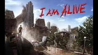 I Am Alive #7