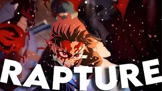 Demon Slayer - Rapture [AMV/Edit] RM: 