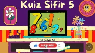 KUIZ SIFIR 5 (Link ‘Liveworksheets’ ada di bawah.)