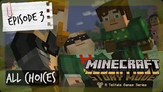 Minecraft Story Mode | ALL CHOICES | Episode 3