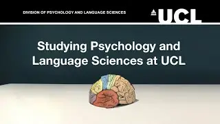 Studying Psychology & Language Sciences at UCL