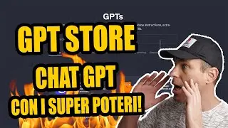 Adesso CAMBIA TUTTO! ChatGPT ha i SUPER POTERI con il nuovo GPT Store