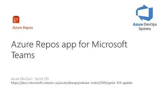 #azuredevopssprints 159 - Azure Repos app para Microsoft Teams