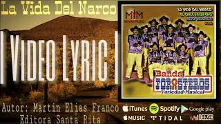 La Vida Del Narco - Banda Forasteros || Video Lyric || Corridos By SRNAY MUSIC
