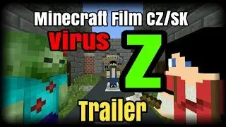 Virus Z - Trailer [Minecraft Film CZ/SK] |Jirka LP|