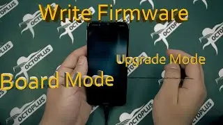 How to Write Firmware in Board Mode and Upgrade Mode with Octoplus Huawei (MRD - LX1)