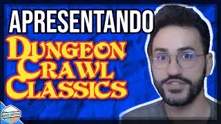 DCC - DUNGEON CRAWL CLASSICS | INTRODUCING THE RPG SYSTEM